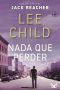 [Jack Reacher 12] • Nada que perder